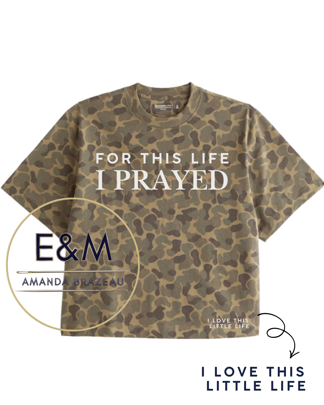 For This Life I Prayed Tee