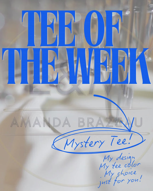 TEE OF THE WEEK - MYSTERY TEE